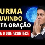 DURMA RÁPIDO e em PAZ com essa ORAÇÃO PODEROSA – Fundo Musical para RELAXAR de MADRUGADA